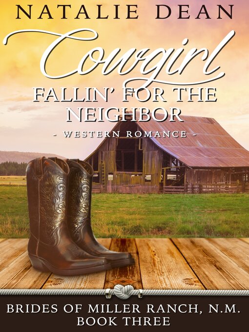 Title details for Cowgirl Fallin' for the Neighbor by Natalie Dean - Available